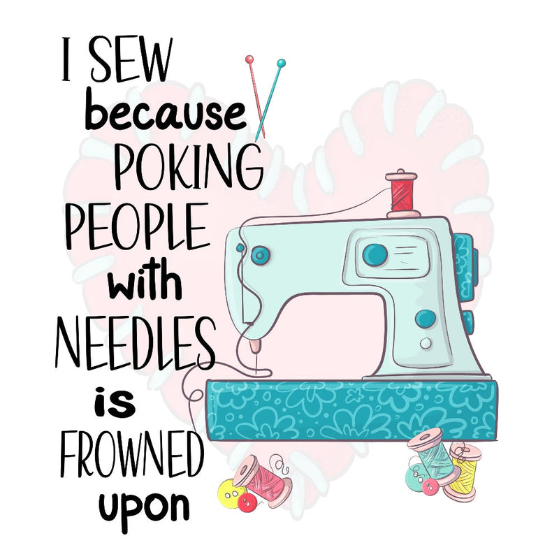 I Sew Because Poking People Fabric Panel