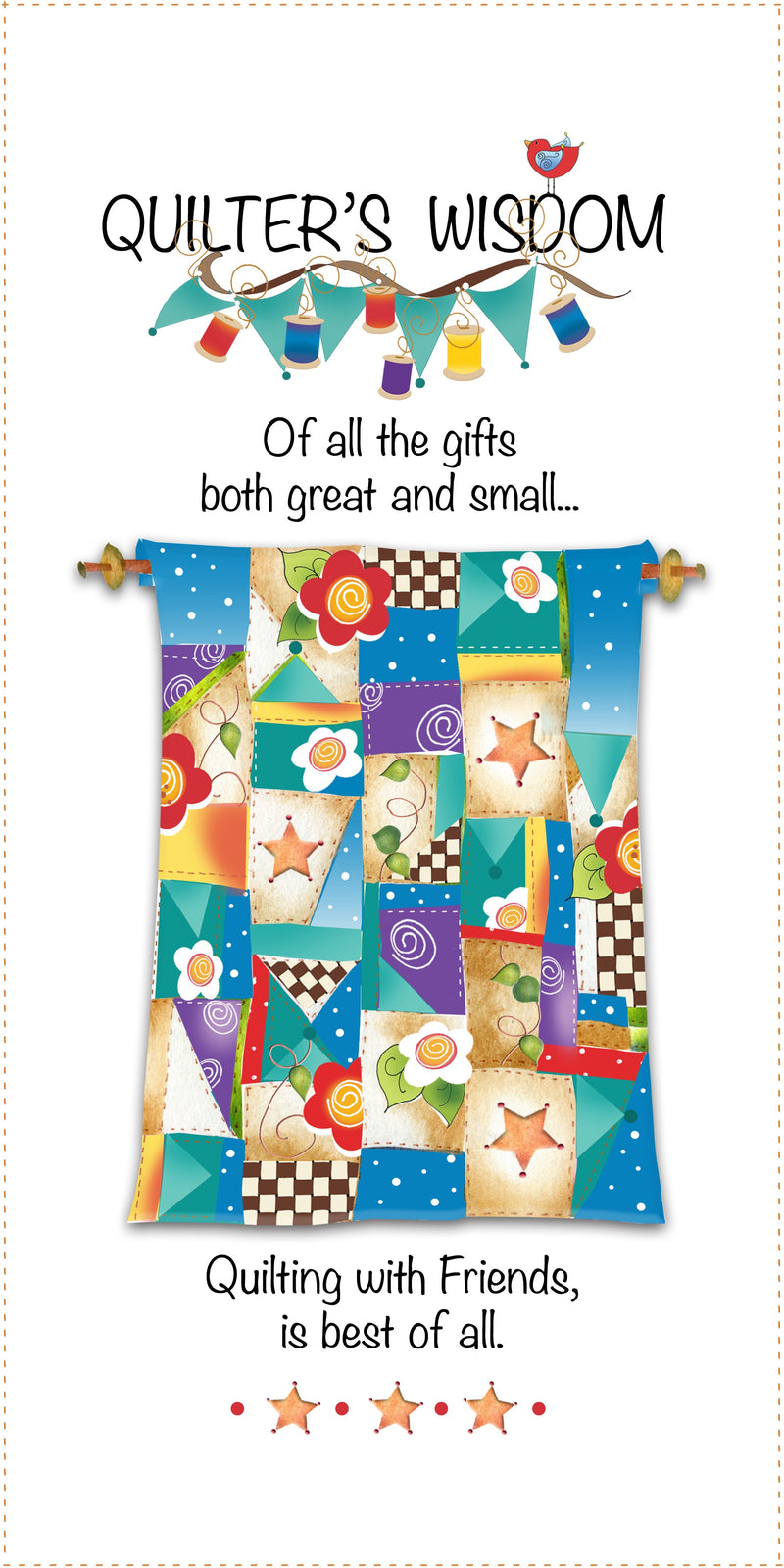 Quilter's Wisdom - Quilt Fabric Art Panel