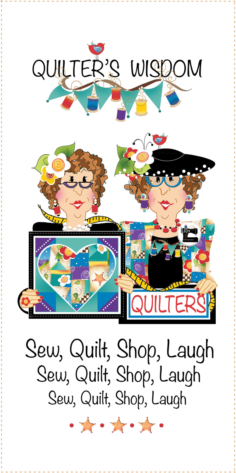 Quilter's Wisdom - Quilters  Fabric Art Panel