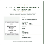 Product Specifications – Adamant Foundation Papers by Jen Kingwell