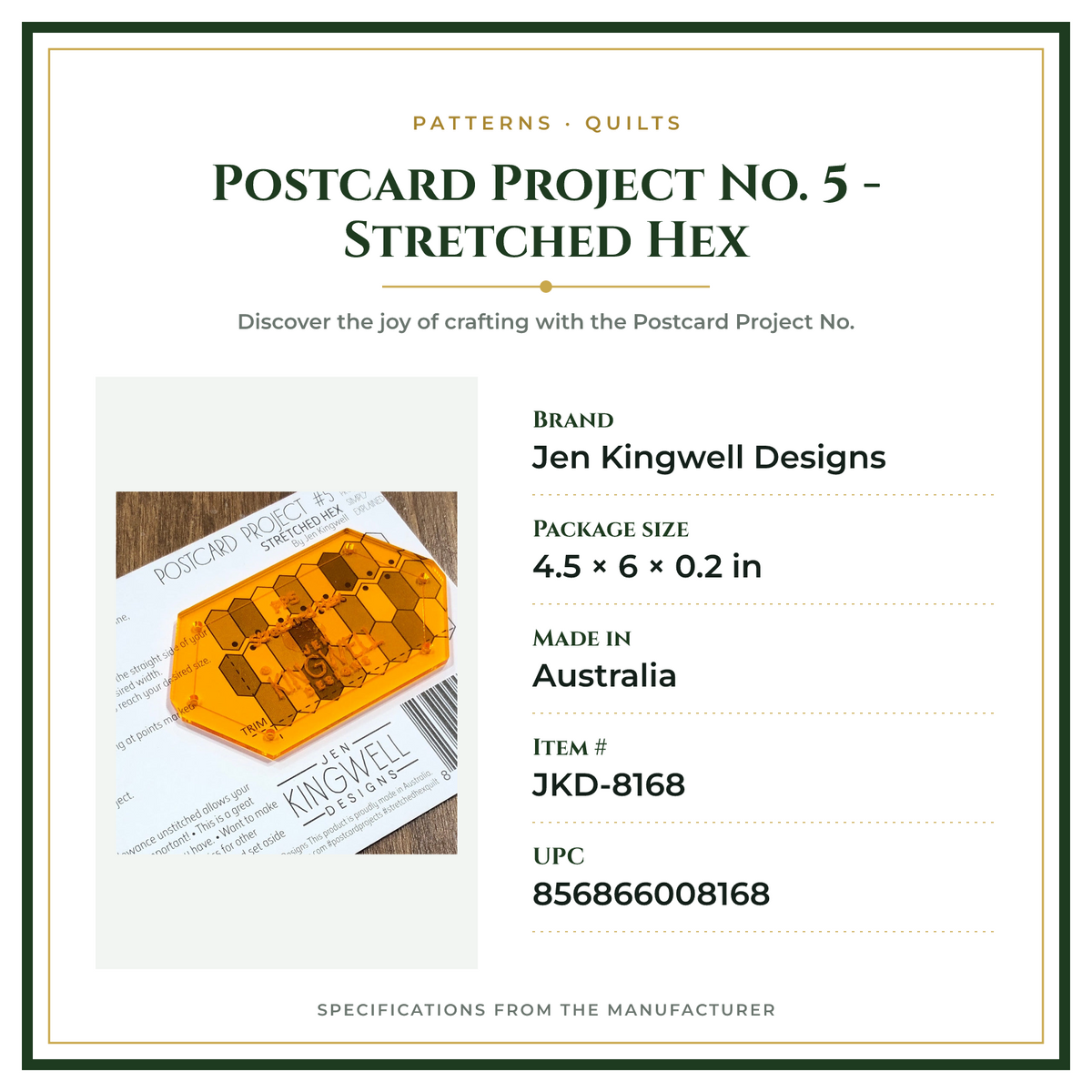 Product Specifications – Postcard Project No. 5 - Stretched Hex