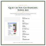 Product Specifications – Quilt As You Go Hanging Towel Kit