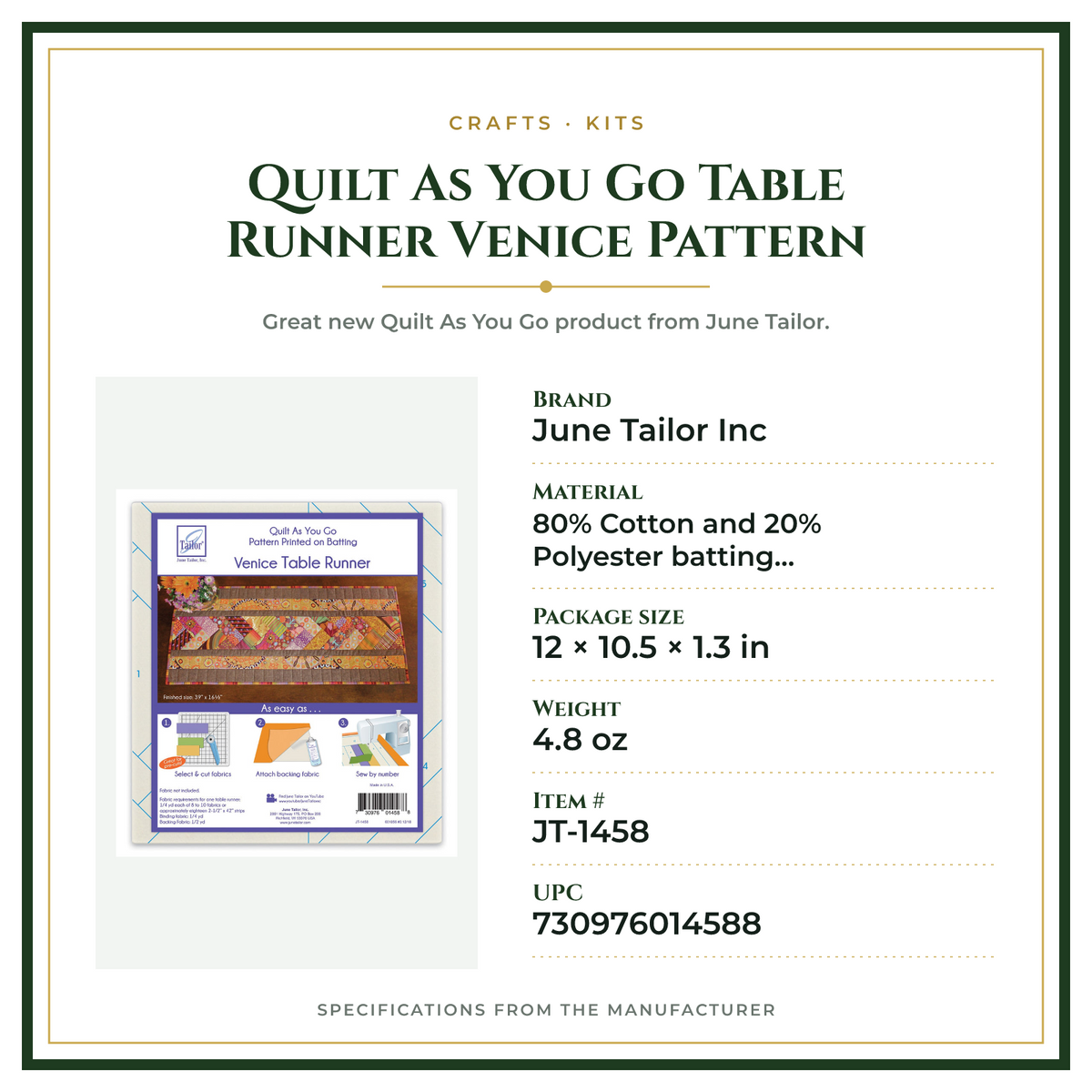 Product Specifications – Quilt As You Go Table Runner Venice Pattern