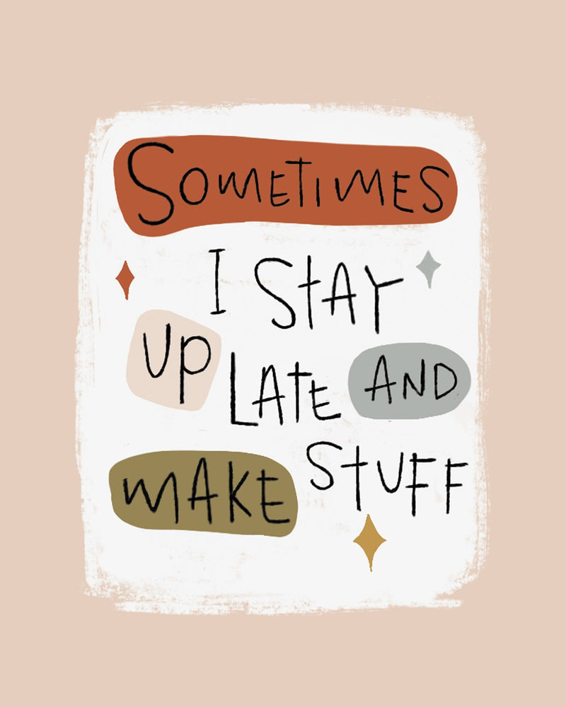 Sometimes - Art Print
