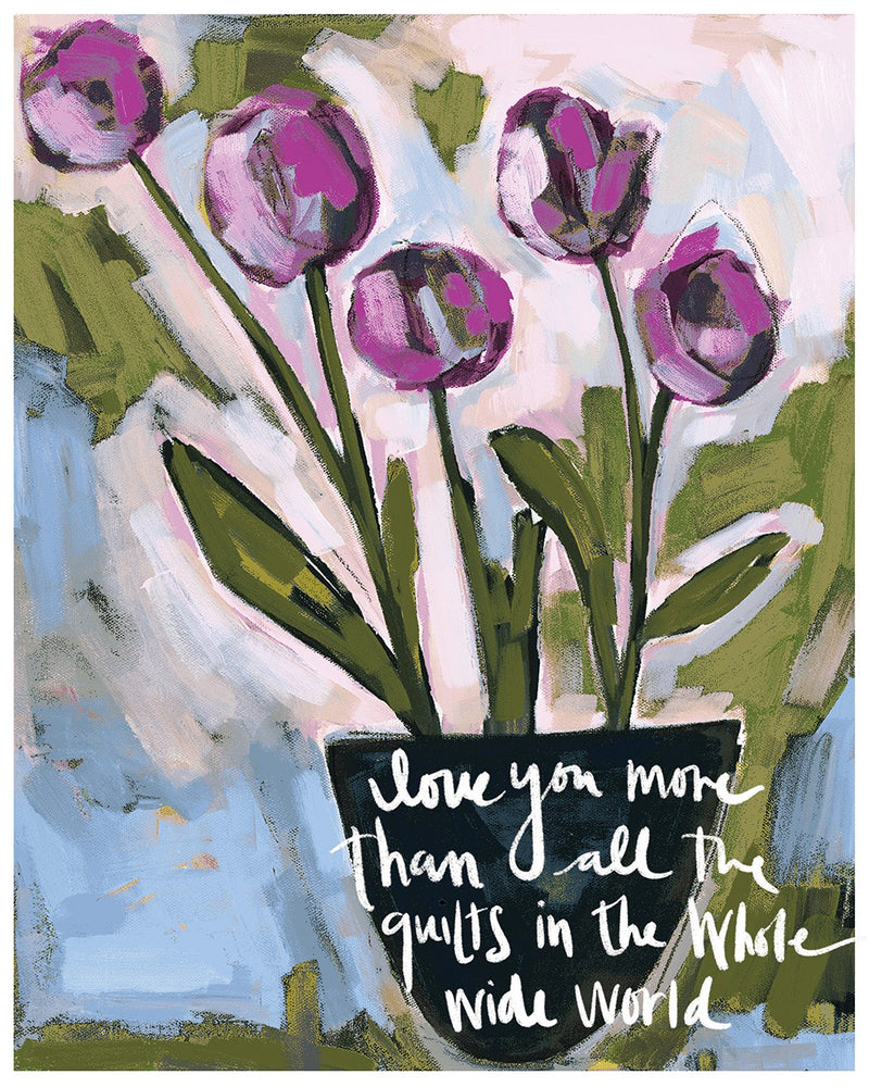 Love You More - Art Print