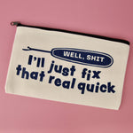 I'll Fix That Zipper Pouch