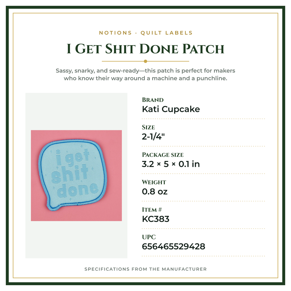 Product Specifications – I Get Shit Done Patch