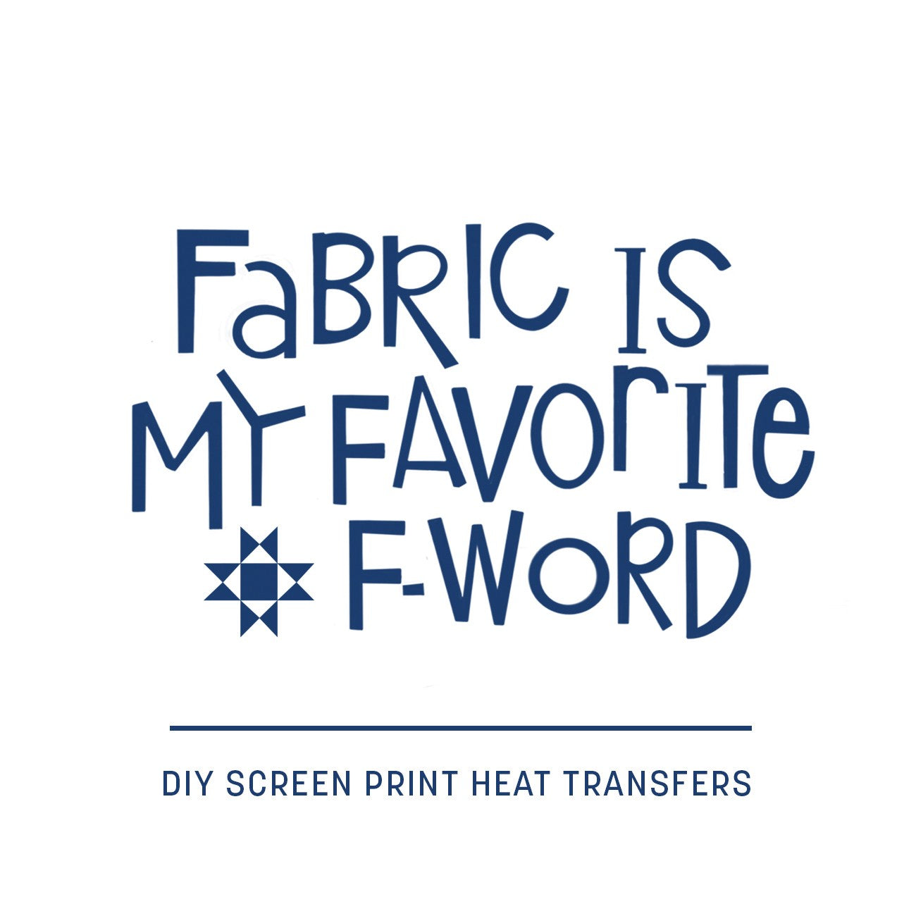 Screen Print Heat Transfer Fabric F-Word
