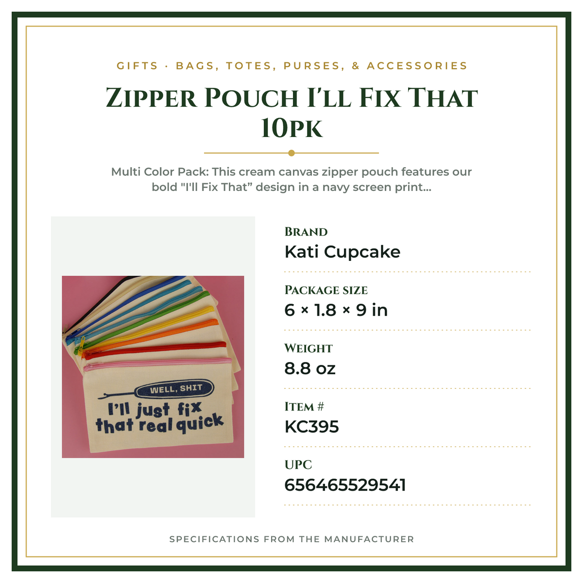 Product Specifications – Zipper Pouch I'll Fix That 10pk