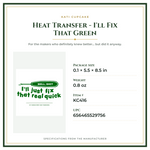 Product Specifications – Heat Transfer - I'll Fix That Green