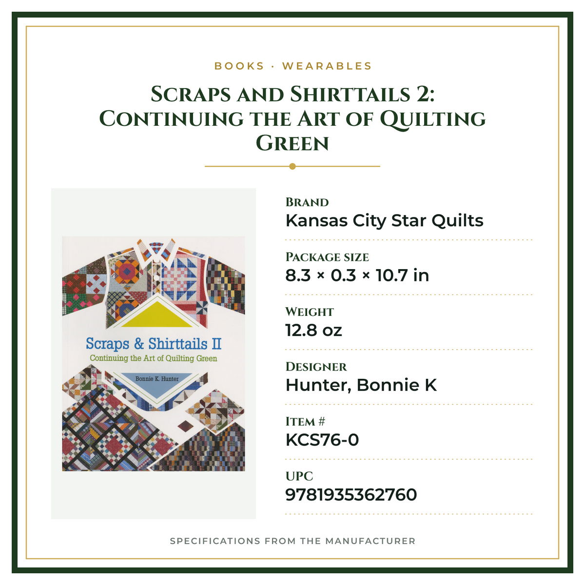 Product Specifications – Scraps and Shirttails 2: Continuing the Art of Quilting Green