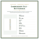 Product Specifications – Embroidery Felt - Buttermilk