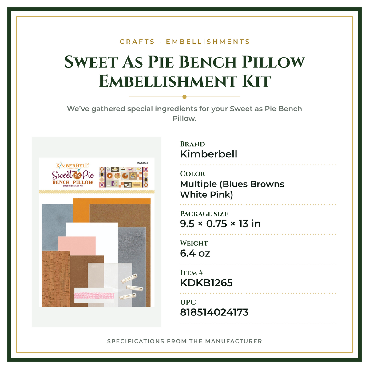 Product Specifications – Sweet As Pie Bench Pillow Embellishment Kit