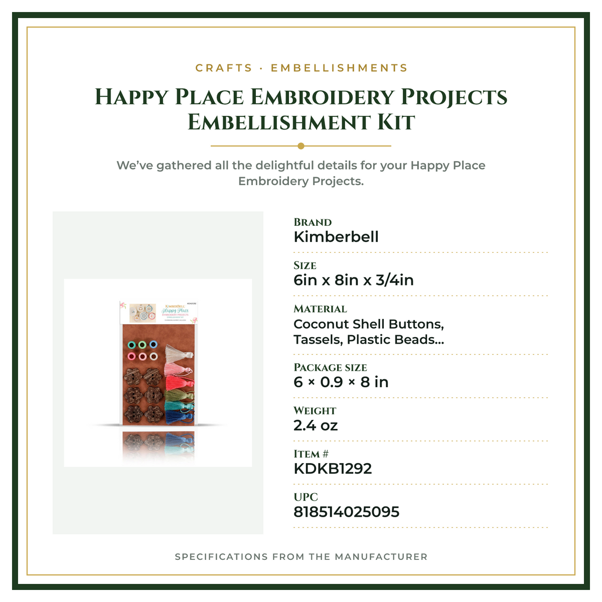 Product Specifications – Happy Place Embroidery Projects Embellishment Kit