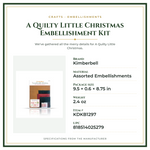 Product Specifications – A Quilty Little Christmas Embellishment Kit