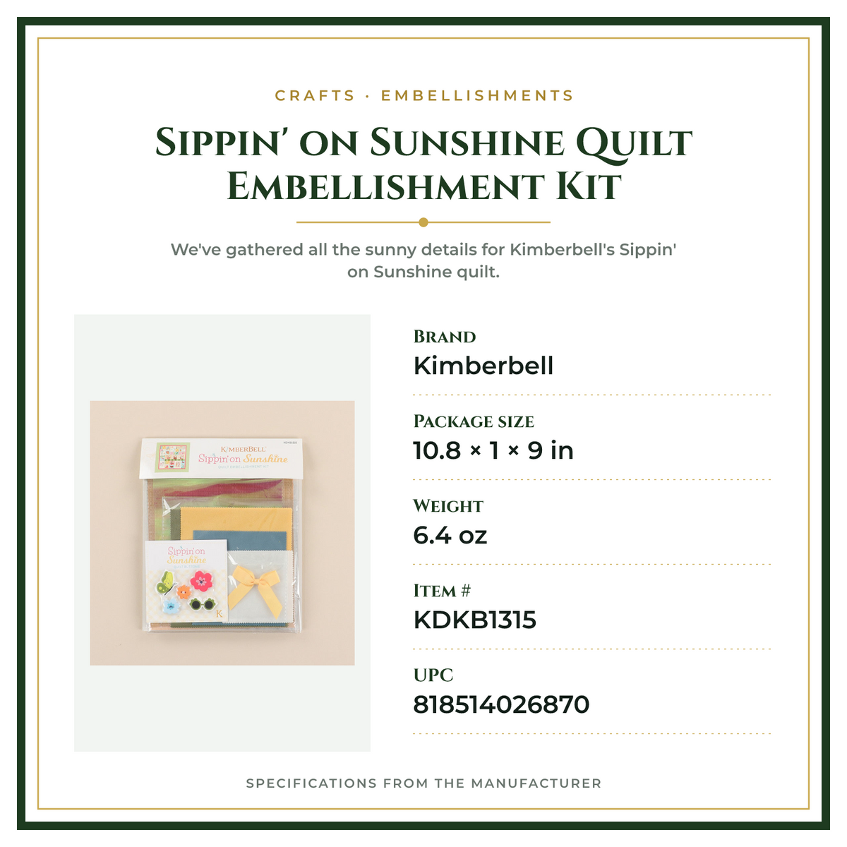 Product Specifications – Sippin' on Sunshine Quilt Embellishment Kit