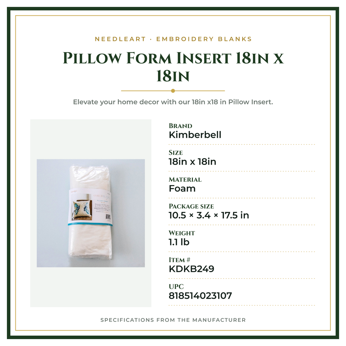 Product Specifications – Pillow Form Insert 18in x 18in