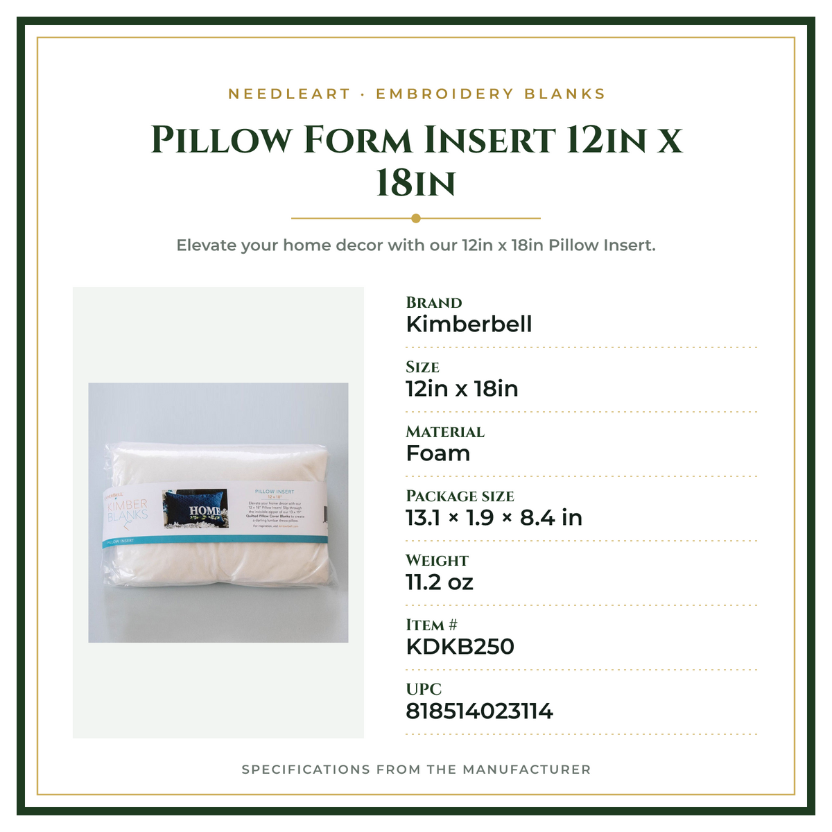 Product Specifications – Pillow Form Insert 12in x 18in