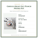 Product Specifications – Ghouls Night Out Punch Needle Kit