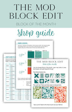 The Mod Block Edit: Block of the Month Program