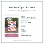Product Specifications – The Kara Quilt Pattern