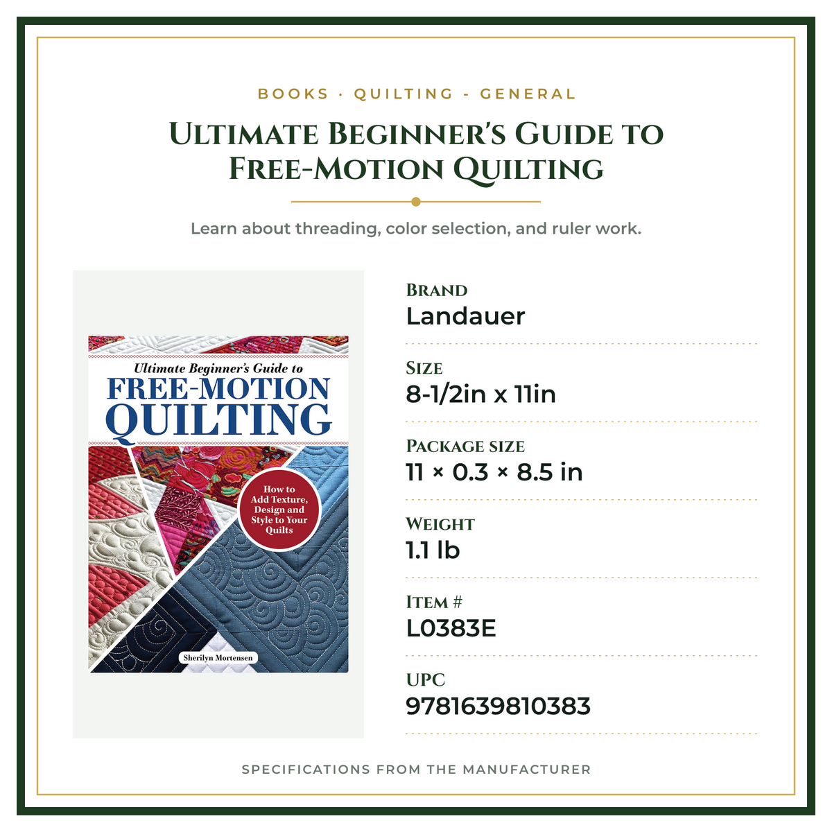 Product Specifications – Ultimate Beginner's Guide to Free-Motion Quilting