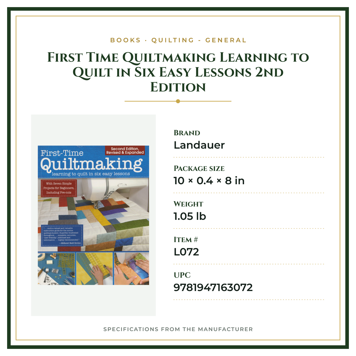 Product Specifications – First Time Quiltmaking Learning to Quilt in Six Easy Lessons 2nd Edition