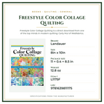 Product Specifications – Freestyle Color Collage Quilting