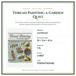 Product Specifications – Thread Painting a Garden Quilt