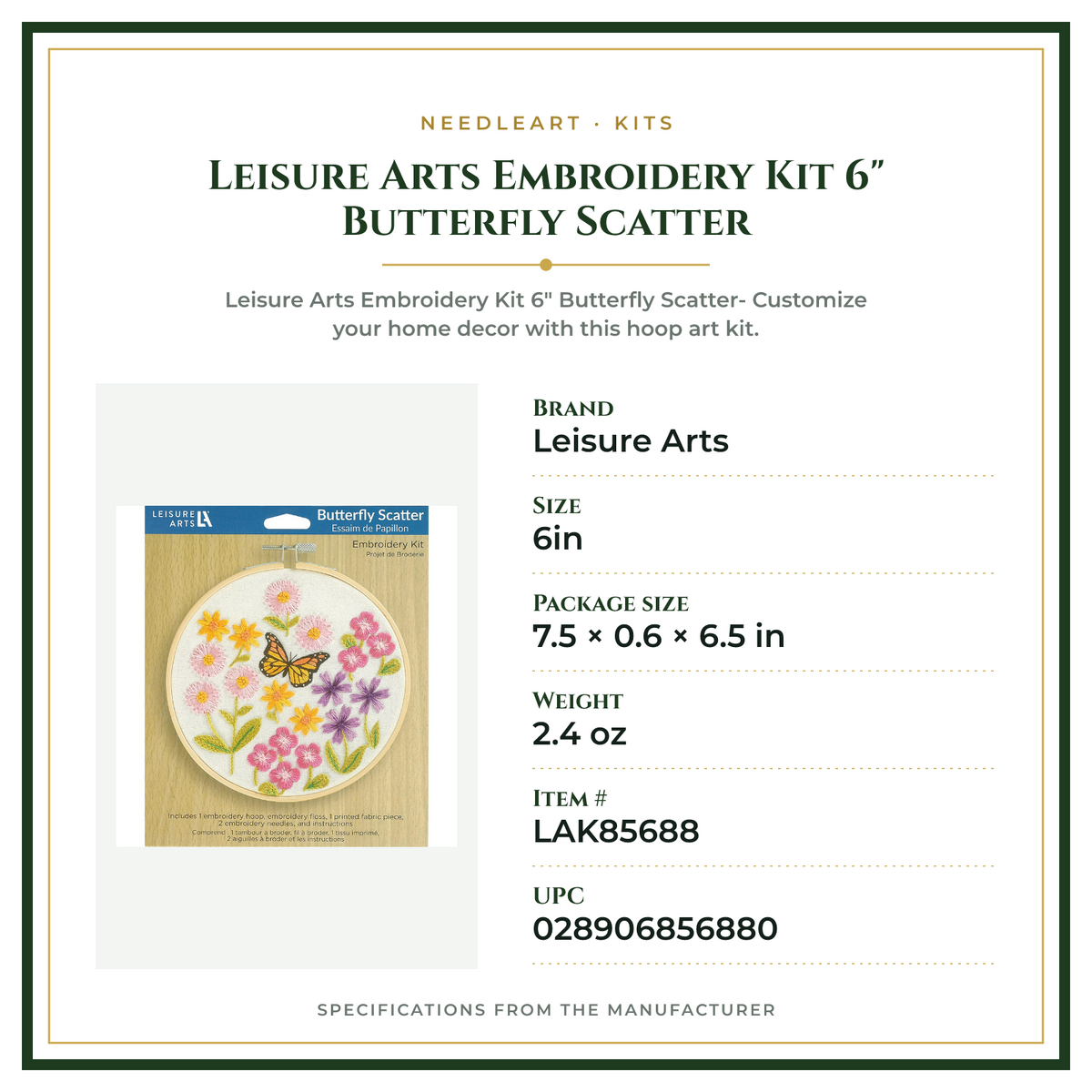 Product Specifications – Leisure Arts Embroidery Kit 6" Butterfly Scatter