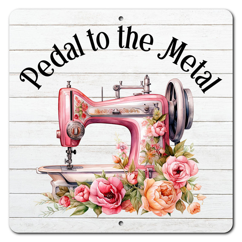 Pedal to the Metal 12in x 12in Aluminum Sign