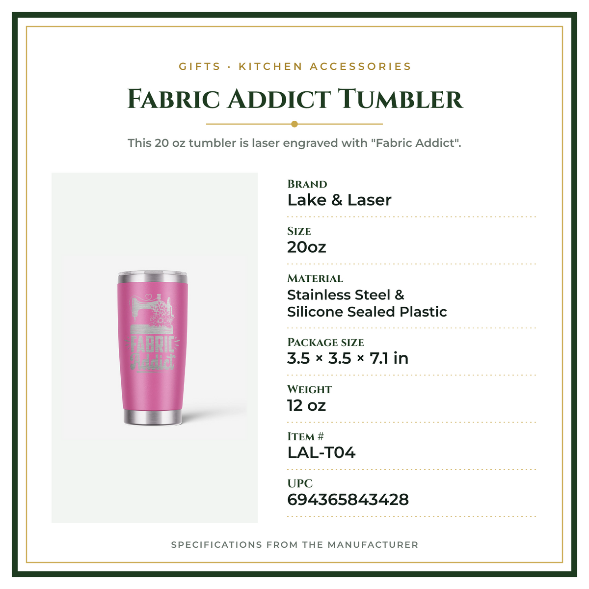 Product Specifications – Fabric Addict Tumbler