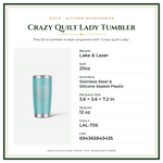 Product Specifications – Crazy Quilt Lady Tumbler