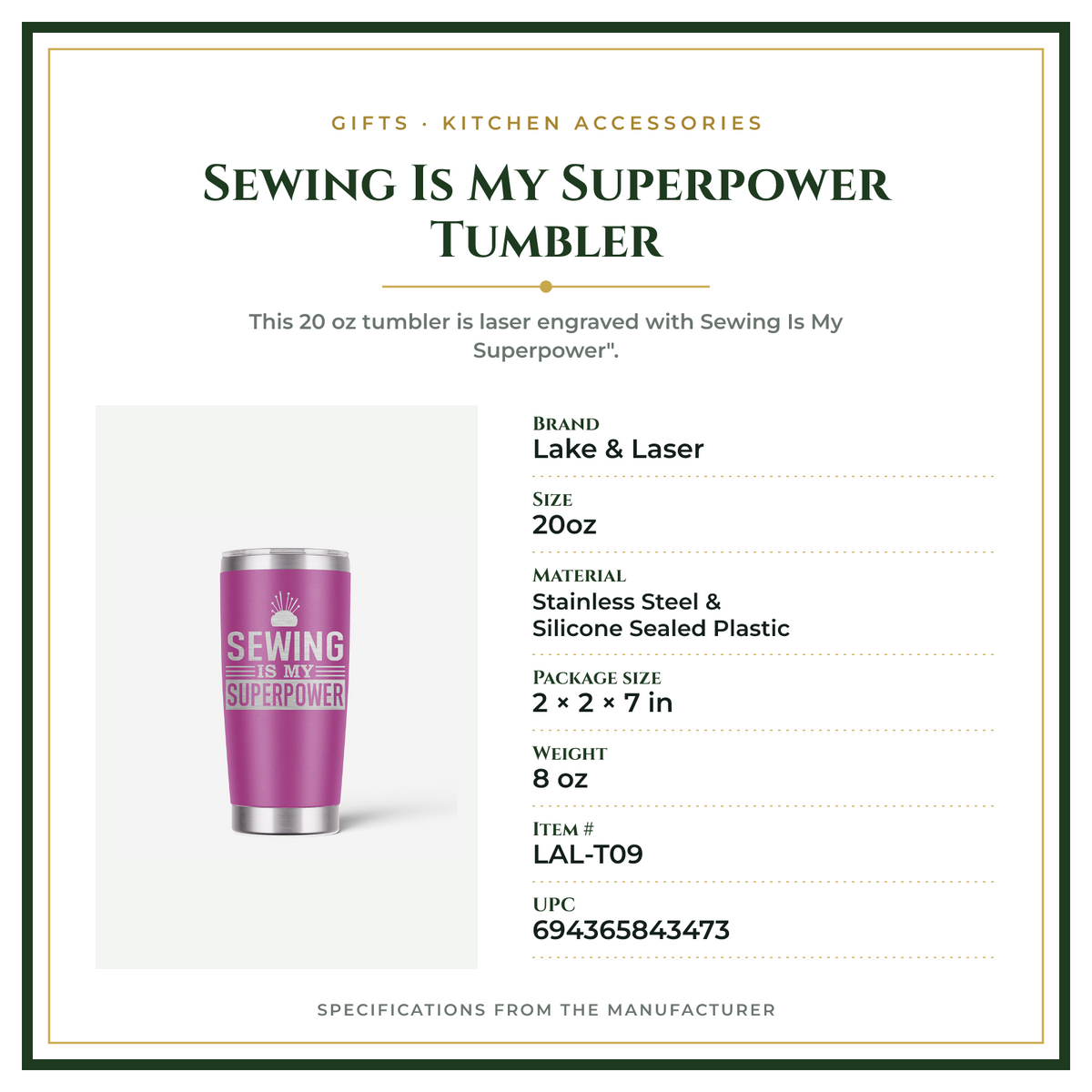 Product Specifications – Sewing Is My Superpower Tumbler