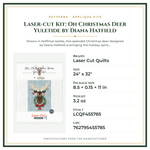 Product Specifications – Laser-cut Kit: Oh Christmas Deer Yuletide by Diana Hatfield