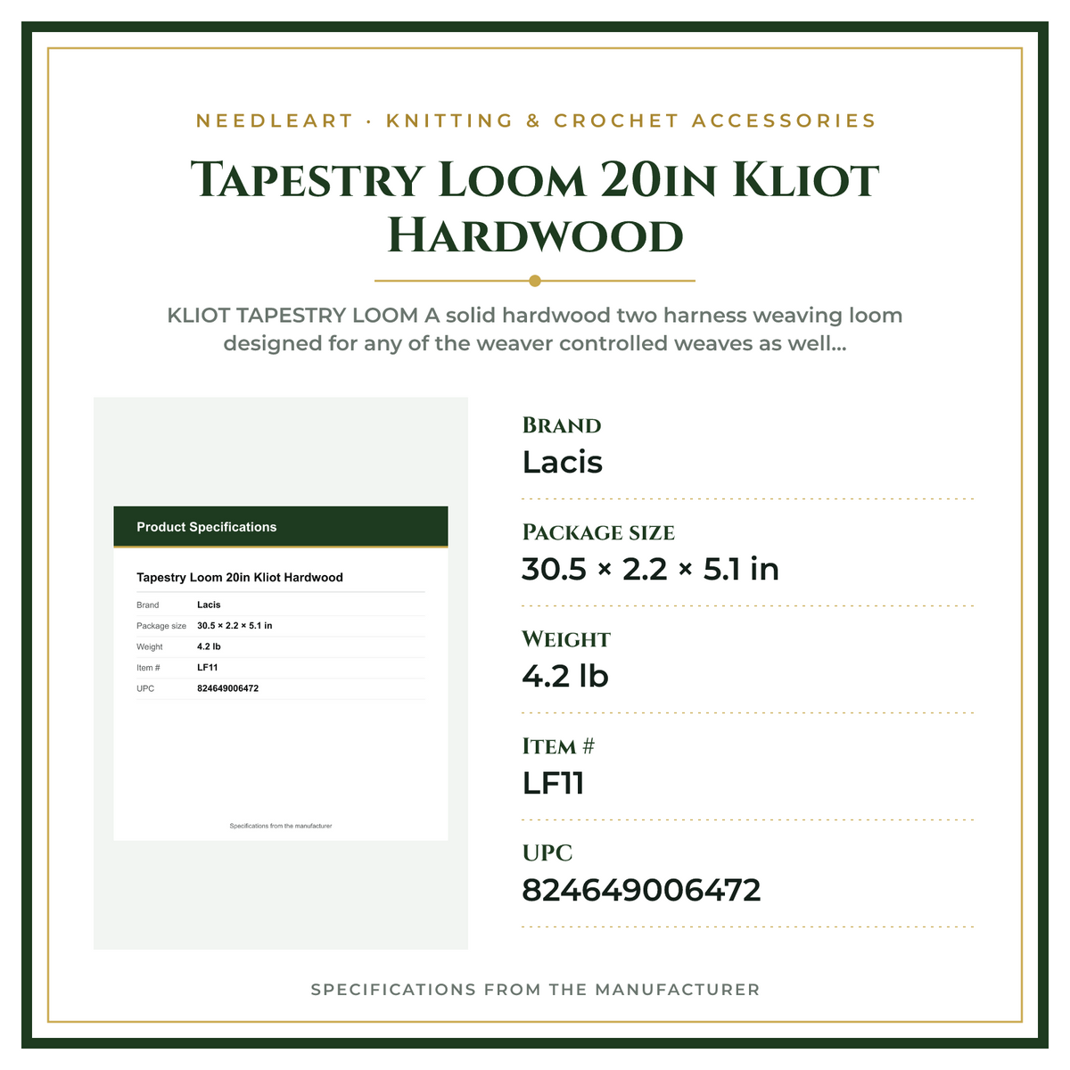 Product Specifications – Tapestry Loom 20in Kliot Hardwood