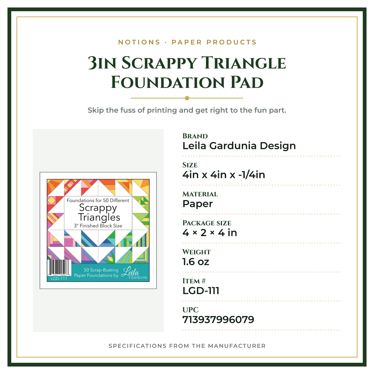 Product Specifications – 3in Scrappy Triangle Foundation Pad