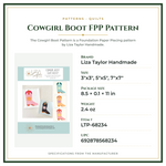 Product Specifications – Cowgirl Boot FPP Pattern