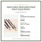Product Specifications – Adjustable Shoulder Strap Navy Gold White