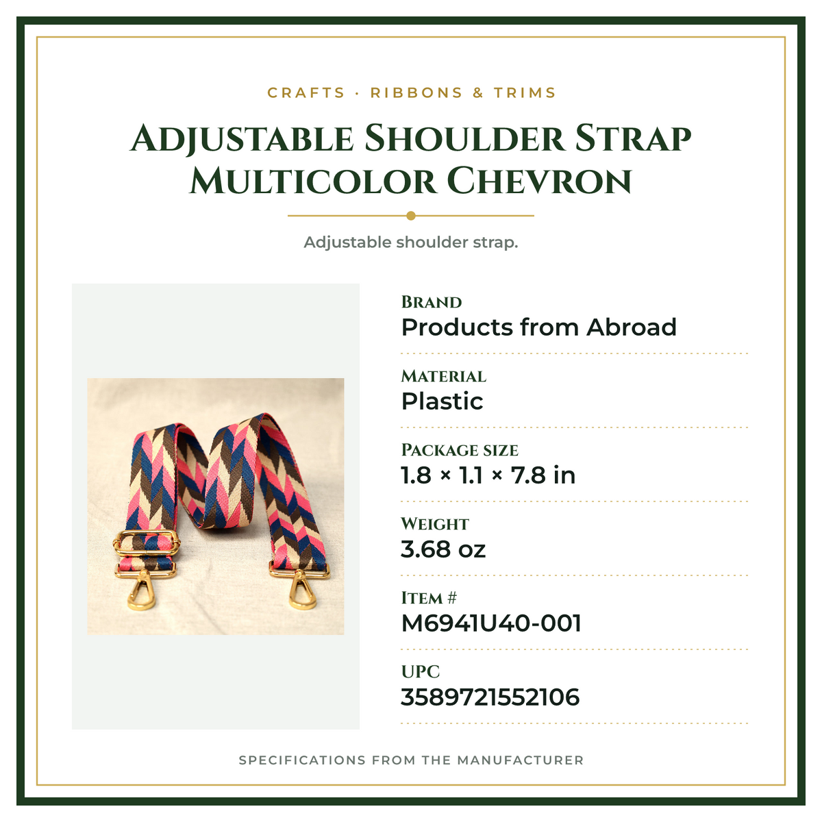Product Specifications – Adjustable Shoulder Strap Multicolor Chevron