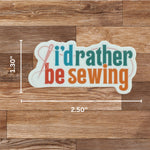 I'd Rather be Sewing 4pk
