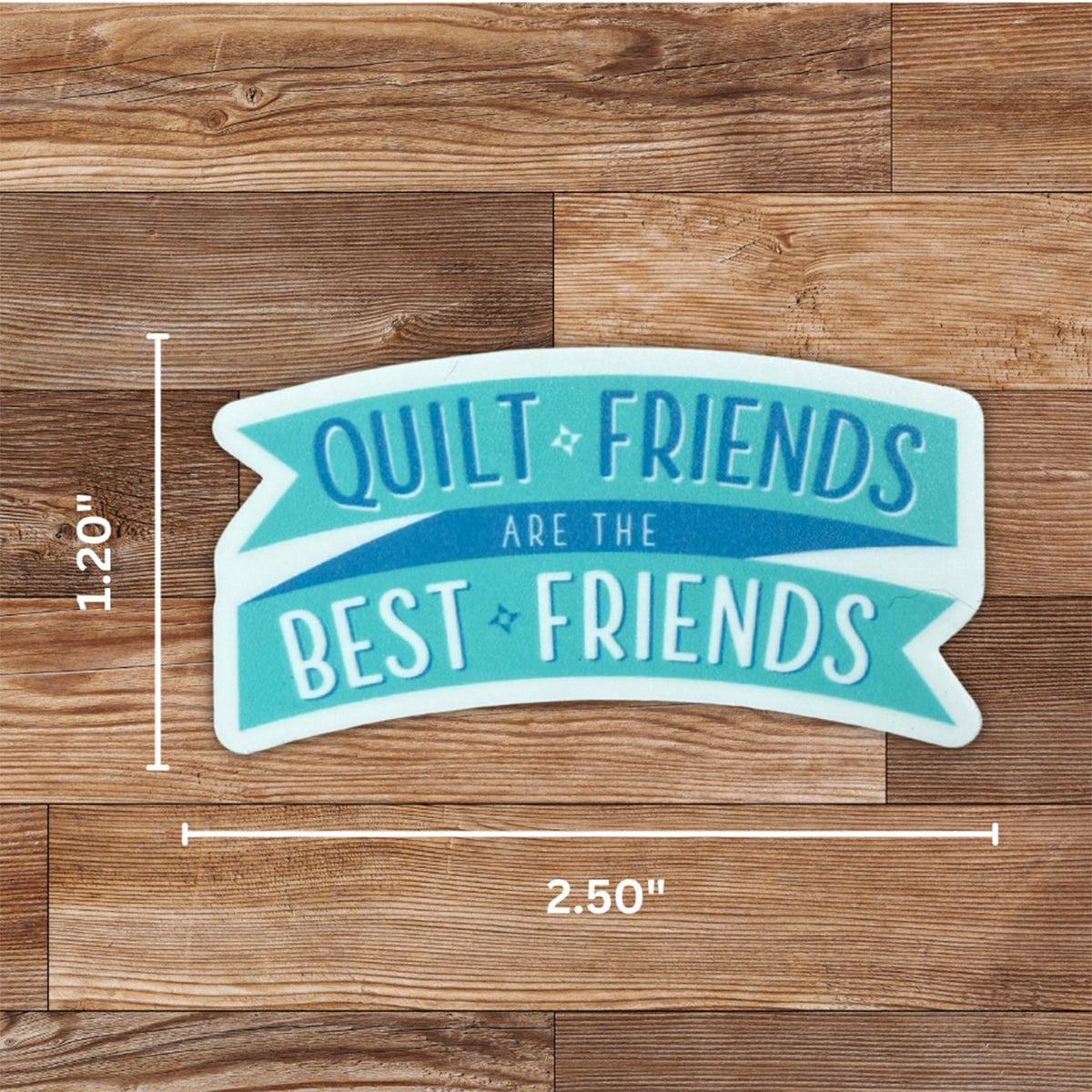 Quilt Friends are the Best Friends 4pk