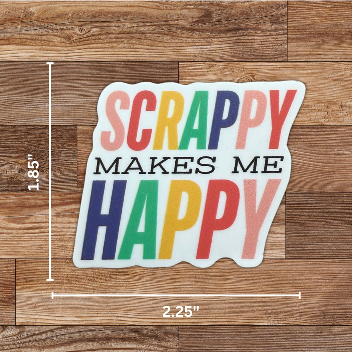 Scrappy Makes Me Happy 4pk