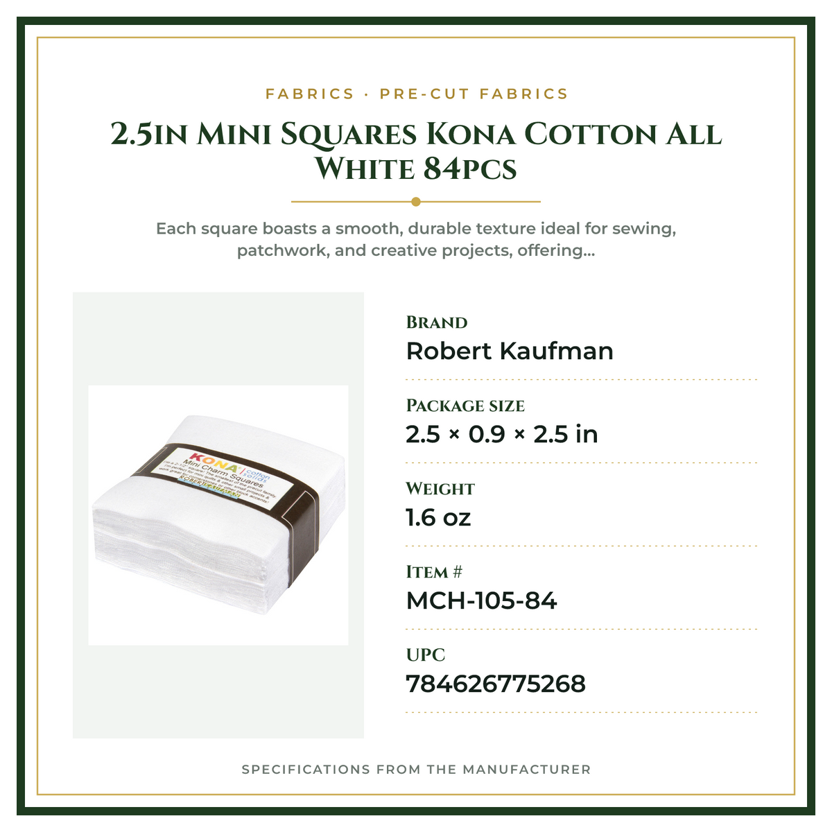 Product Specifications – 2.5in Mini Squares Kona Cotton All White 84pcs