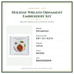 Product Specifications – Holiday Wreath Ornament Embroidery Kit