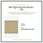 Product Specifications – 108" Quilters Blenders - 703