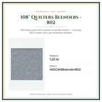 Product Specifications – 108" Quilters Blenders - 802