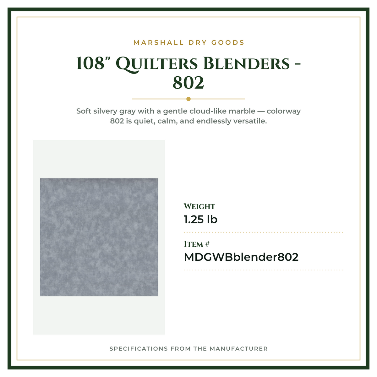 Product Specifications – 108" Quilters Blenders - 802
