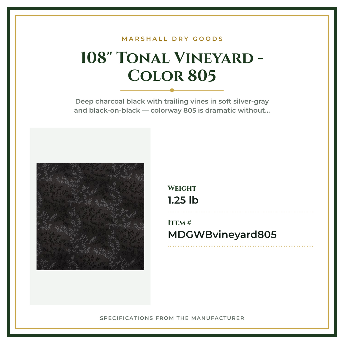 Product Specifications – 108" Tonal Vineyard - Color 805