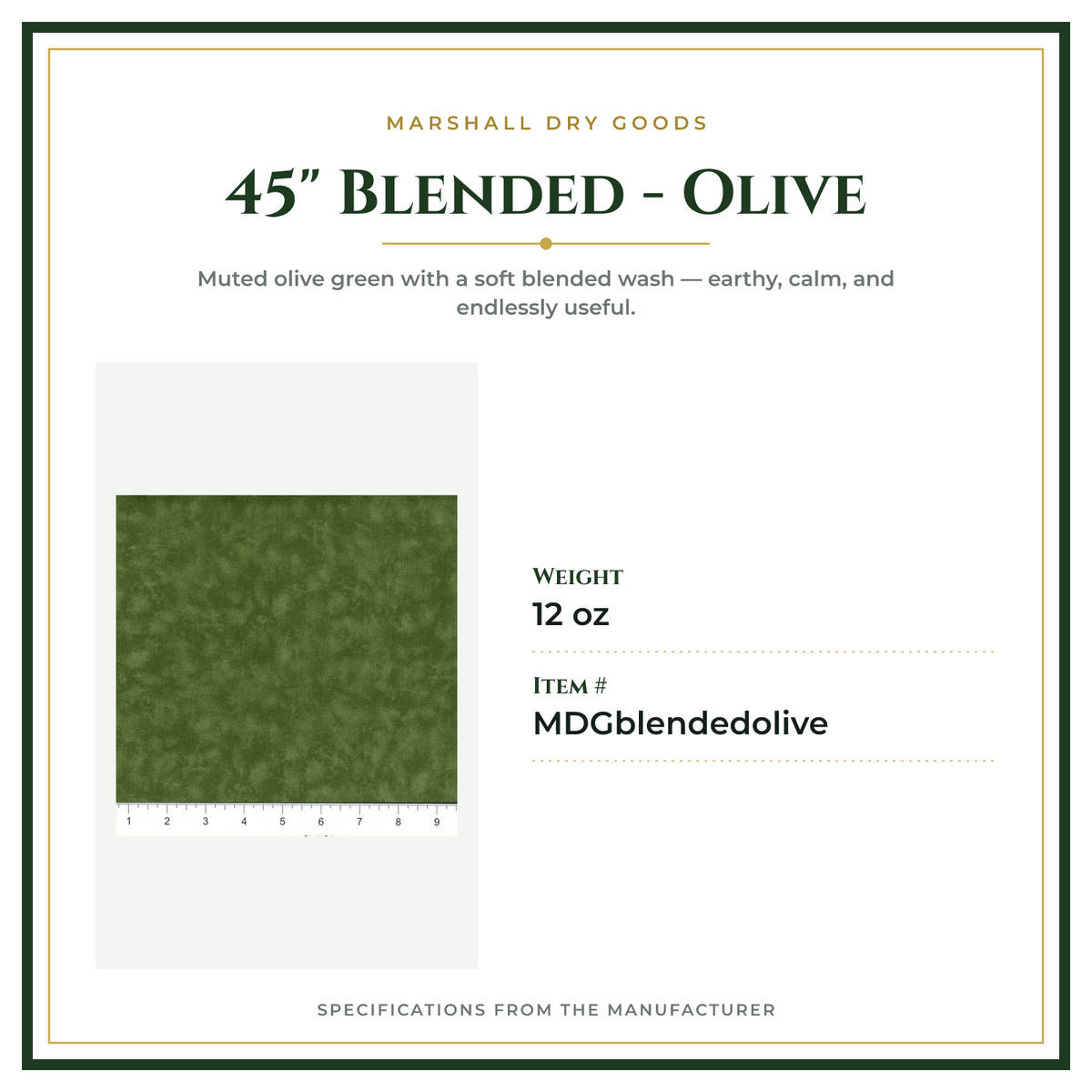 Product Specifications – 45" Blended - Olive